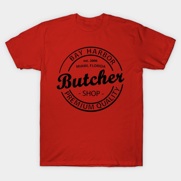 Bay Harbor Butcher Shop [black] T-Shirt by red-leaf